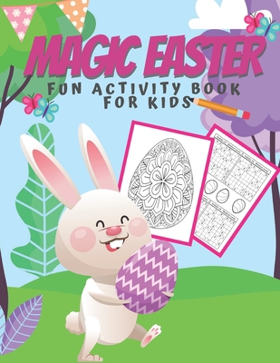 Magic Easter: Fun Activity Book For Kids B08XLLF39Y Book Cover