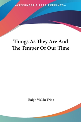 Things as They Are and the Temper of Our Time 1161538909 Book Cover