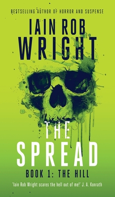 The Spread: Book 1 (The Hill) 1913523527 Book Cover