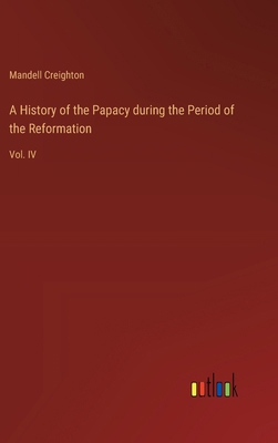 A History of the Papacy during the Period of th... 3368635735 Book Cover