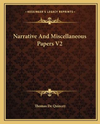 Narrative And Miscellaneous Papers V2 1162675748 Book Cover