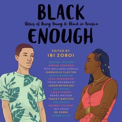 Black Enough: Stories of Being Young & Black in... 1982606797 Book Cover