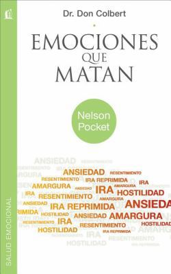 Emociones Que Matan = Deadly Emotions = Deadly ... [Spanish] 1602555958 Book Cover