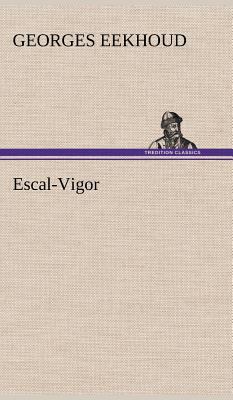 Escal-Vigor [French] 3849138887 Book Cover