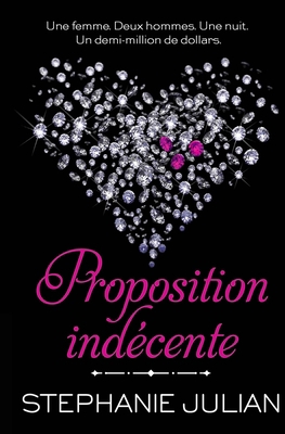 Proposition Indécente [French] 1943769478 Book Cover