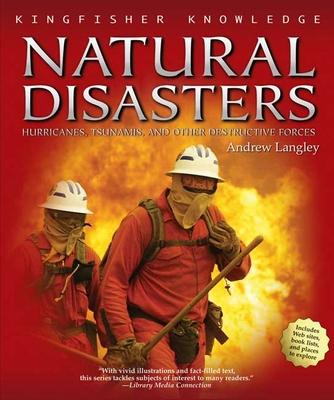 Natural Disasters: Hurricanes, Tsunamis, and Ot... 0753462370 Book Cover