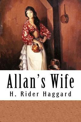 Allan's Wife 1537245112 Book Cover