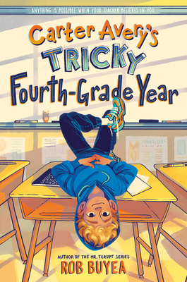 Carter Avery's Tricky Fourth-Grade Year 0593376196 Book Cover