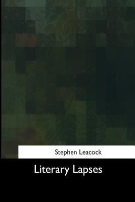Literary Lapses 1975957334 Book Cover