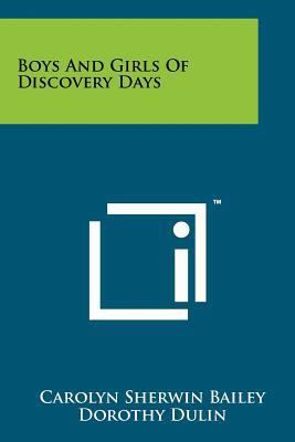 Boys And Girls Of Discovery Days 1258176726 Book Cover