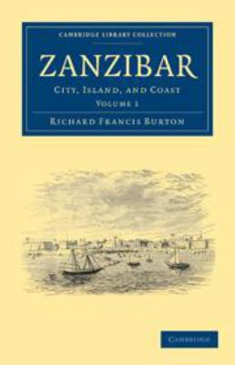 Zanzibar: Volume 1: City, Island, and Coast 1139051865 Book Cover