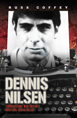 Dennis Nilsen 1782194592 Book Cover