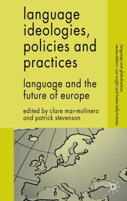 Language Ideologies, Policies and Practices: La... 0230580084 Book Cover