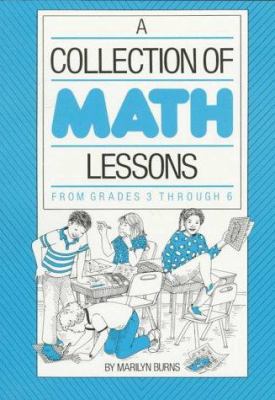 A Collection of Math Lessons: Grades 3-6 0201480409 Book Cover