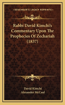 Rabbi David Kimchi's Commentary Upon the Prophe... 116498926X Book Cover