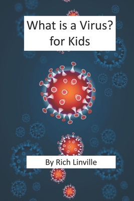 What is a Virus for Kids B085RNL3WK Book Cover