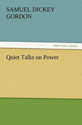 Quiet Talks on Power 3847233610 Book Cover