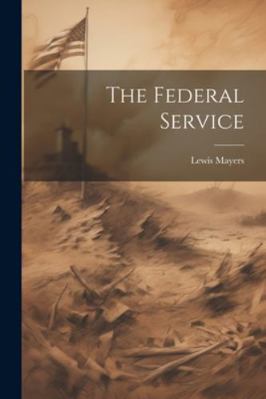 The Federal Service 102285934X Book Cover