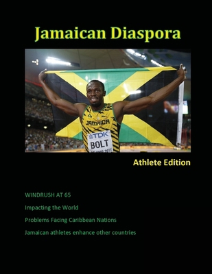 Jamaican Diaspora: Athlete Edition 1684719747 Book Cover