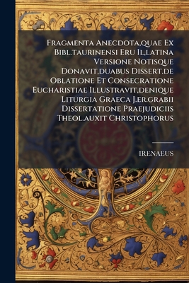 Fragmenta Anecdota, quae Ex Bibl.taurinensi Eru... 1247512045 Book Cover