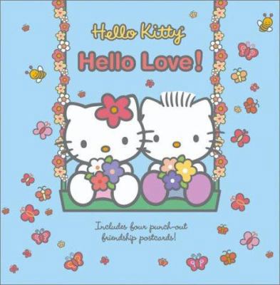 Hello Kitty Hello Love! 0810985381 Book Cover