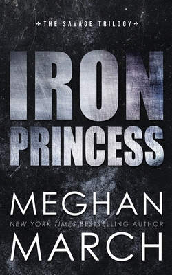 Iron Princess: An Anti-Heroes Collection Novel 1943796122 Book Cover