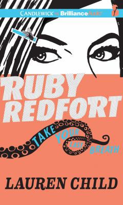 Ruby Redfort Take Your Last Breath 1491518545 Book Cover