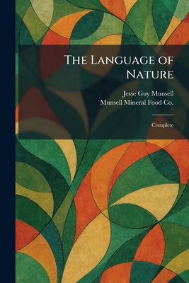 The Language of Nature: Complete 1025773004 Book Cover