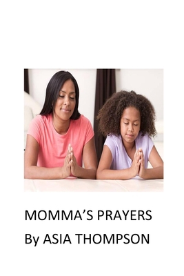 Momma's Prayers B09M6P5ZMY Book Cover