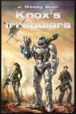 Knox's Irregulars 1466487046 Book Cover