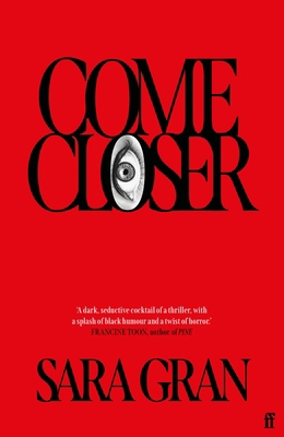 Come Closer 0571355552 Book Cover