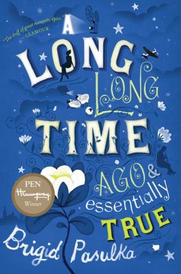 A Long, Long Time Ago and Essentially True 0547336284 Book Cover