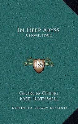 In Deep Abyss: A Novel (1901) 1165051419 Book Cover