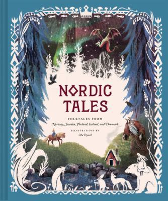 Nordic Tales: Folktales from Norway, Sweden, Fi... 1452174474 Book Cover