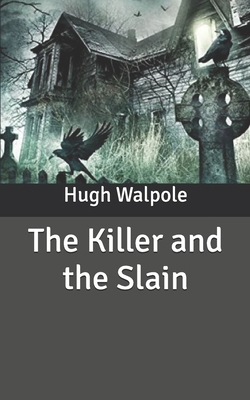 The Killer and the Slain B085K8NYPH Book Cover