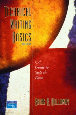Technical Writing Basics : A Guide to Style and... 0131140892 Book Cover