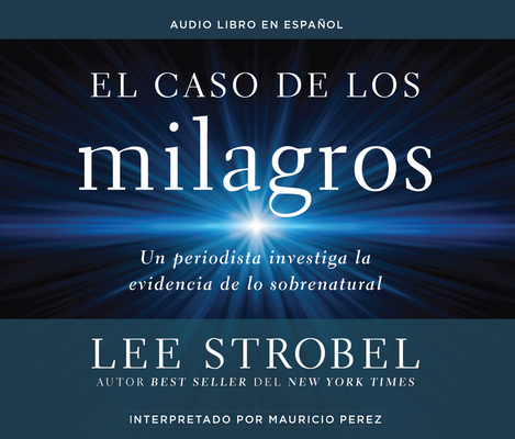 El Caso de Los Milagros (the Case for Miracles)... [Spanish] 1974906345 Book Cover