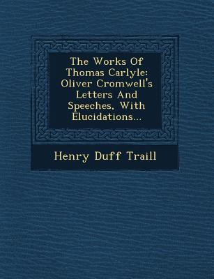 The Works of Thomas Carlyle: Oliver Cromwell's ... 1249605180 Book Cover