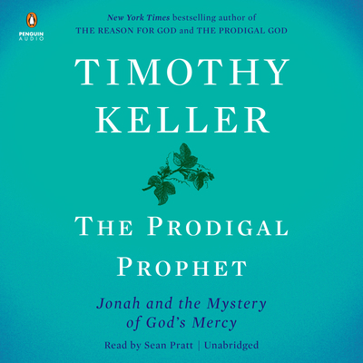 The Prodigal Prophet: Jonah and the Mystery of ... 0525641602 Book Cover