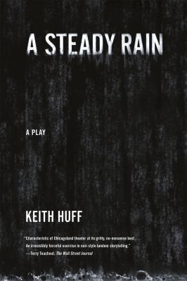 A Steady Rain 0865479364 Book Cover