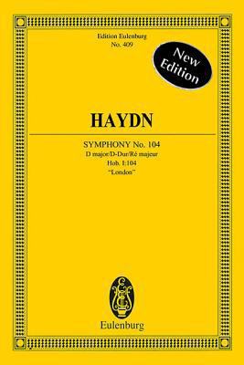 Symphony No. 104 in D Major, Hob. I:104 London 3795766982 Book Cover