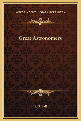 Great Astronomers 1169283950 Book Cover