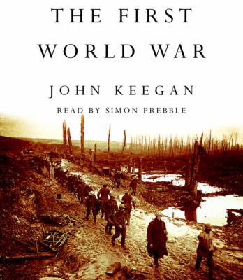 The First World War 0739312499 Book Cover