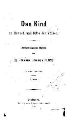 Das Kind in Brauch und Sitte der Völker [German] 1535282150 Book Cover