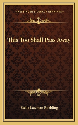 This Too Shall Pass Away 1163447145 Book Cover