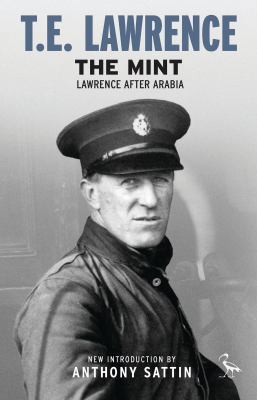 The Mint: Lawrence After Arabia 1784535419 Book Cover