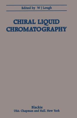 Chiral Liquid Chromatography 0216924995 Book Cover