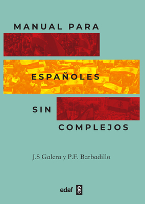 Manual Para Españoles Sin Complejos [Spanish] 8441441340 Book Cover