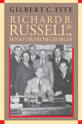 Richard B. Russell, Jr., Senator From Georgia 0807854654 Book Cover