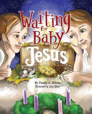 Waiting for Baby Jesus B0DLRZVTJ3 Book Cover
